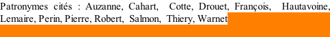 Patronymes cités : Auzanne, Cahart,  Cotte, Drouet, François,  Hautavoine, Lemaire, Perin, Pierre, Robert,  Salmon,  Thiery, Warnet