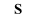 S